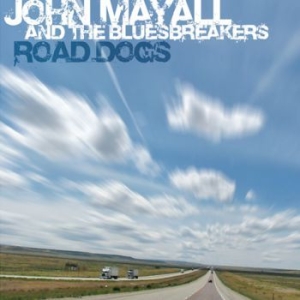 John Mayall & The Bluesbreakers - Road Dogs in the group Campaigns / BlackFriday2020 at Bengans Skivbutik AB (3769010)
