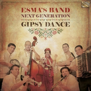 Esma's Band - Next Generation - Gipsy Dance in the group CD / Worldmusic/ Folkmusik at Bengans Skivbutik AB (3769411)