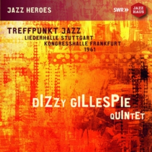 Dizzy Gillespie Quintet - Treffpunkt Jazz in the group OTHER / Övrigt /  at Bengans Skivbutik AB (3769448)