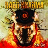 Badd Kharma - On Fire in the group CD / Hårdrock at Bengans Skivbutik AB (3769953)