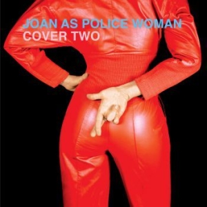 JOAN AS POLICE WOMAN - Cover Two in the group CD / Pop at Bengans Skivbutik AB (3770654)