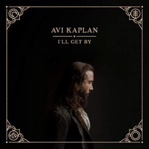 Kaplan Avi - I'll Get By in the group CD / Pop at Bengans Skivbutik AB (3770660)