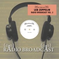 Led Zeppelin - Radio Broadcast Vol. 2 in the group VINYL / Hårdrock,Pop-Rock at Bengans Skivbutik AB (3770765)