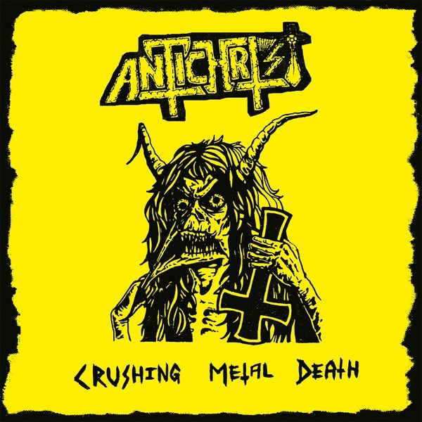 Antichrist - Crushing Metal Death in the group CD / Hårdrock/ Heavy metal at Bengans Skivbutik AB (3770778)