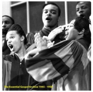 Blandade Artister - Essential Gospel Archive 1945-1958 in the group VINYL / Upcoming releases / Jazz/Blues at Bengans Skivbutik AB (3771226)