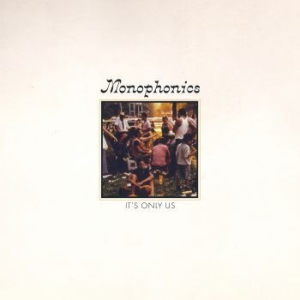 Monophonics - It's Only Us in the group CD / RNB, Disco & Soul at Bengans Skivbutik AB (3771351)