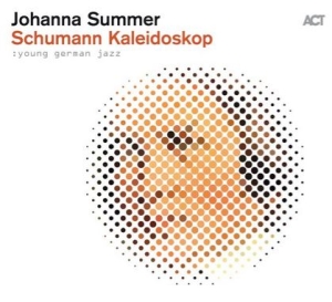 Summer Johanna - Schumann Kaleidoskop in the group CD / Jazz at Bengans Skivbutik AB (3772377)
