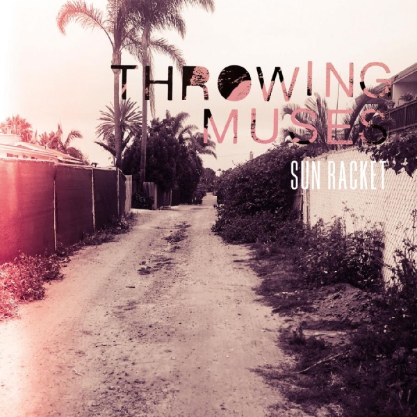 Throwing Muses - Sun Racket (Indie Exclusive, Color in the group VINYL / Bestsellers at Bengans Skivbutik AB (3772461)