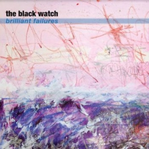 Black Watch - Brilliant Failures in the group CD / Rock at Bengans Skivbutik AB (3772911)
