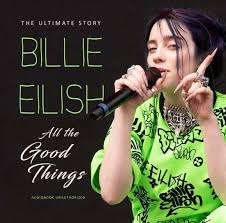 Eilish Billie - All The Good Things in the group CD / Pop-Rock at Bengans Skivbutik AB (3772926)