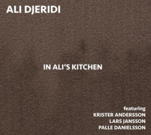 Djeridi Ali - In Ali's Kitchen in the group CD / Upcoming releases / Jazz/Blues at Bengans Skivbutik AB (3772932)