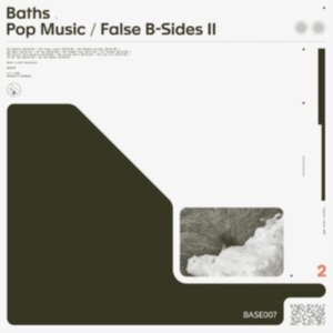 Baths - Pop Music/False B-Sides in the group OTHER / Övrigt / at Bengans Skivbutik AB (3773531)