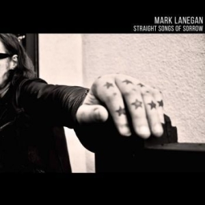 Lanegan Mark - Straight Songs Of Sorrow in the group Sale Prices / PIAS Summercampaign at Bengans Skivbutik AB (3773565)