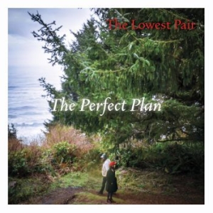 Lowest Pair - The Perfect Plan in the group CD / Pop-Rock at Bengans Skivbutik AB (3773576)