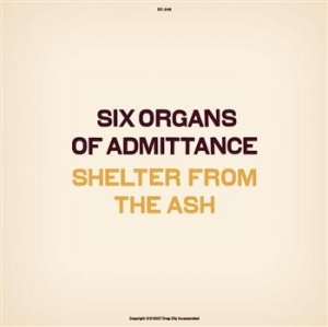 Six Organs Of Admittance - Shelter From The Ash in the group VINYL / Pop-Rock at Bengans Skivbutik AB (3774203)