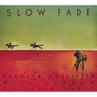 Rudolph Wurlitzer - Slow Fade (As Read By Will Oldham) in the group CD / Pop-Rock,Övrigt at Bengans Skivbutik AB (3774221)