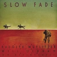Rudolph Wurlitzer - Slow Fade (As Read By Will Oldham) in the group CD / Pop-Rock at Bengans Skivbutik AB (3774221)