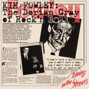 Fowley Kim - Living In The Streets (Vinyl) in the group VINYL / Pop-Rock at Bengans Skivbutik AB (3774485)