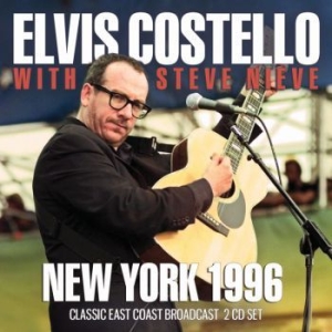 Costello Elvis - New York 1996 (2 Cd Broadcast Live in the group Minishops / Elvis Costello at Bengans Skivbutik AB (3774505)