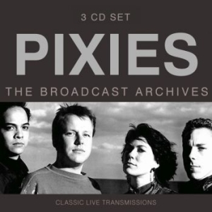 Pixies - Broadcast Archives (3 Cd) Broadcast in the group Minishops / Pixies at Bengans Skivbutik AB (3774508)