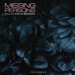 Missing Persons Feat. Dale Bozzio - Dreaming in the group VINYL / New releases / Rock at Bengans Skivbutik AB (3775025)