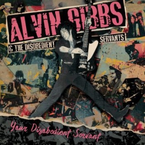 Gibbs Alvin And The Disobedient Ser - Your Disobedient Servant in the group VINYL / Pop at Bengans Skivbutik AB (3775028)