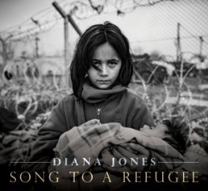Diana Jones - Song To A Refugee in the group CD / Pop at Bengans Skivbutik AB (3775049)