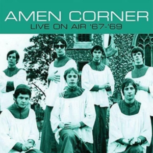 Amen Corner - Live On Air '67 - '69 in the group CD / Pop-Rock at Bengans Skivbutik AB (3775061)