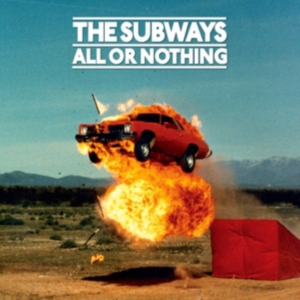 The Subways - All Or Nothing in the group OTHER / Övrigt /  at Bengans Skivbutik AB (3775186)