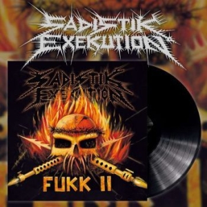 Sadistik Exekution - Fukk Ii (Black Vinyl) in the group VINYL / Hårdrock/ Heavy metal at Bengans Skivbutik AB (3775564)