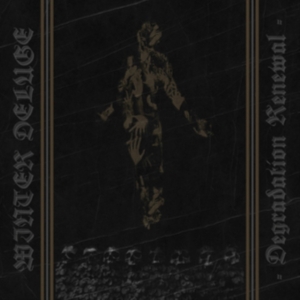 Winter Deluge - Degradation Renewal in the group CD / Hårdrock at Bengans Skivbutik AB (3775574)