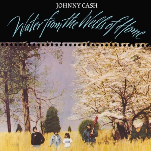 Johnny Cash - Water From The Wells Of Home in the group VINYL / Country at Bengans Skivbutik AB (3775577)