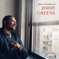 Greene Jimmy - While Looking Up in the group OTHER / Övrigt /  at Bengans Skivbutik AB (3778522)
