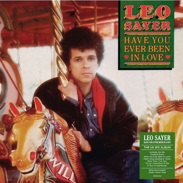Sayer Leo - Have You Ever Been In Love (Green V in the group VINYL / Rock at Bengans Skivbutik AB (3778998)