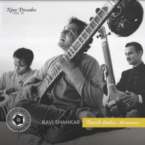Shankar Ravi - Nine Decades Vol 6: Dutch-India Air in the group CD / Elektroniskt,World Music at Bengans Skivbutik AB (3779244)