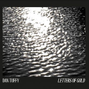 Tuffy Dan - Letters Of Gold in the group CD / Pop at Bengans Skivbutik AB (3779578)