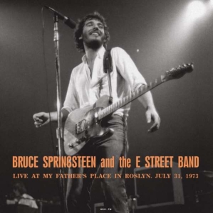 Springsteen Bruce The E Street Band - Live My Father's Place Roslyn 1973 in the group VINYL / Pop-Rock at Bengans Skivbutik AB (3779588)