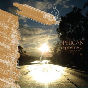 Pelican - Ephemeral in the group VINYL / Pop-Rock at Bengans Skivbutik AB (3779594)