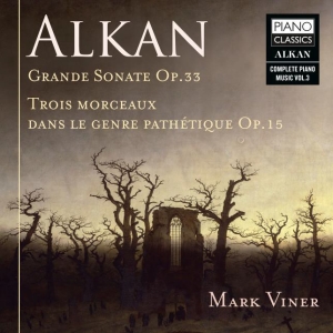 Alkan Charles-Valentin - Grande Sonate, Op.33 Trois Morceau in the group OTHER / Merchandise at Bengans Skivbutik AB (3779643)
