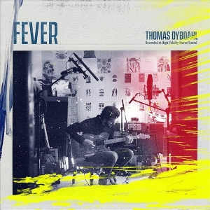 Dybdahl Thomas - Fever in the group VINYL / Pop-Rock,Övrigt at Bengans Skivbutik AB (3780743)