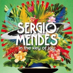 Mendes Sergio - In The Key Of Joy in the group CD / Jazz/Blues at Bengans Skivbutik AB (3782173)