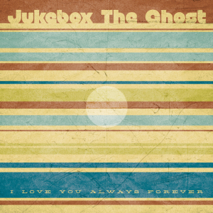 Jukebox The Ghost - I Love You Always Forever in the group OUR PICKS / Vinyl Campaigns / YEP-Vinyl at Bengans Skivbutik AB (3782355)