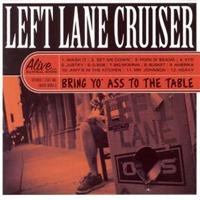 Left Lane Cruiser - Bring Yo' Ass To The Table in the group VINYL / Pop-Rock at Bengans Skivbutik AB (3782372)