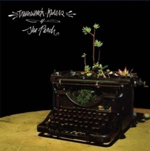 Trainwreck Riders - Perch in the group OTHER / Övrigt / at Bengans Skivbutik AB (3782377)