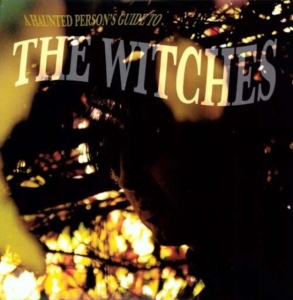 Witches - A Haunted Person's Guide To The Wit in the group OTHER / Övrigt /  at Bengans Skivbutik AB (3782390)