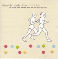 Death Cab For Cutie - We Have The Facts And We're Voting in the group CD / Pop-Rock at Bengans Skivbutik AB (3782651)