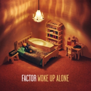 Factor - Woke Up Alone in the group CD / Pop-Rock at Bengans Skivbutik AB (3782673)