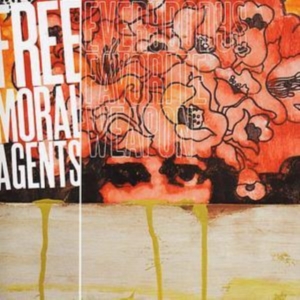Free Moral Agents - Everybody's Favorite Weapon in the group CD / Pop-Rock at Bengans Skivbutik AB (3782735)
