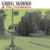 Hawks & The Tremblers Greg - Fool's Paradise in the group OUR PICKS / CD-Campaigns / YEP-CD Campaign at Bengans Skivbutik AB (3782762)