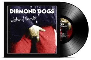 Diamond Dogs - Weekend Monster (Vinyl) in the group VINYL / Pop at Bengans Skivbutik AB (3782906)